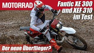 Fantic XE 300 und XEF 310 im Test Ist die neue Zweitakt-Enduro von Fantic der neue Überflieger?