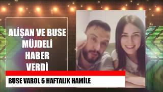 Alişan ve Buse Varol çiftinden müjdeli haber Buse Varol 5 haftalık hamile