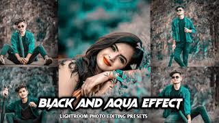 Aqua and Black effect lightroom photo editing tutorial in mobile  lightroom presets editing