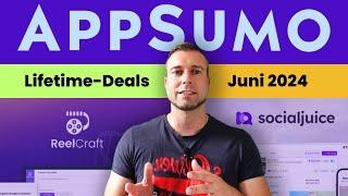  AppSumo Lifetime-Deals Juni 2024 ReelCraft SocialJuice ZeroWork...