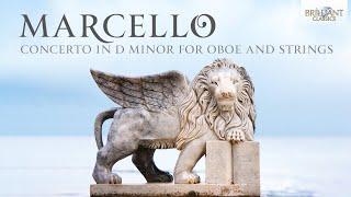 A. Marcello Concerto in D Minor for Oboe and Strings & La Cetra