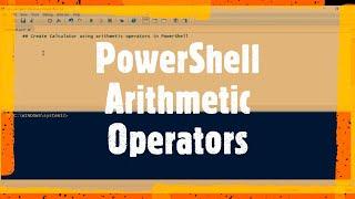 PowerShell Arithmetic Operators  Create calculator using Powershell