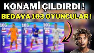 KONAMİ ÇILDIRDI  BEDAVA 103 LÜK 3 FUTBOLCU  EFOOTBALL 2024