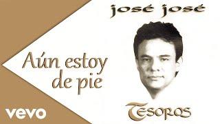 José José - Aún Estoy de Pie Cover Audio