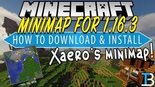 How To Download & Install a Minimap in Minecraft 1.16.3 Xaero’s Minimap 1.16.3
