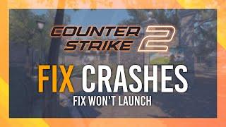 CS2 Not LaunchingCrashing FIX  Simple Guide