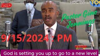 Pastor Gino Jennings - God is setting you up to go to a new level  Sep 15 2024