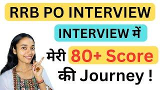 How I scored 80+ in RRB PO Interview  RRB PO interview preparation 2023