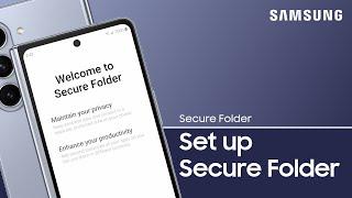 Set up Secure Folder to protect your apps and files  Samsung US