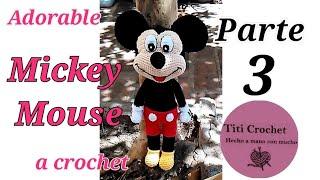 Adorable Mickey Mouse a crochet parte 3 de 4