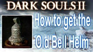 How to get the Old Bell Helm Dark Souls 2 Crown of the Ivory King DLC Armour