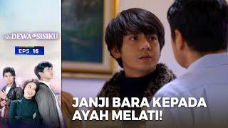 Janji Bara Kepada Melati  - Ada Dewa Disisiku  Eps. 16  Part 55