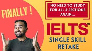 Good News  IELTS to introduce One Skill Retake Option