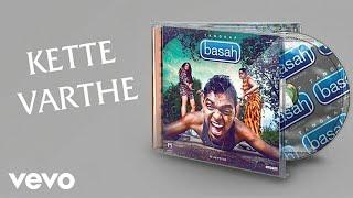 Kette Varthe - Santesh Tangkap Basah 2016 Album Song Audio Only