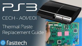 PS3 60GB & 80GB CECHA01CECHE01 Thermal Paste Replacement Guide