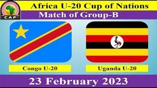 Congo U20 vs Uganda U20 - Football Match - 23 February 2023 - Africa U20 Cup of Nations 2023