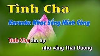 Tình Cha Karaoke Nhạc Sống Minh Công