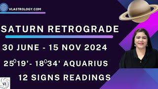 Saturn Retrograde #aquaruis ALL SIGNS READINGS 30 June to 15 Nov 2024 #saturn #retrograde