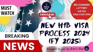 New changes in H1B visa lottery process 2024  Complete details about H-1B new rules for FY25  USA