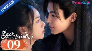 Back from the Brink EP09  Dragon Boy Falls in Love with Taoist Girl  Neo Hou  Zhou Ye  YOUKU