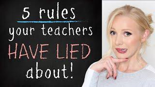 5 Grammar Rules myths your teachers HAVE BEEN LYING about