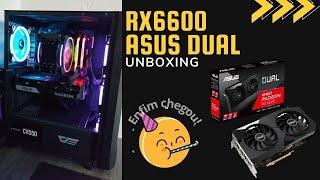 RX 6600 ASUS DUAL UNBOXING