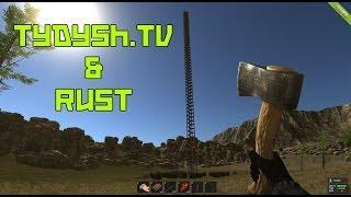 Tydysh.TV and Rust #8