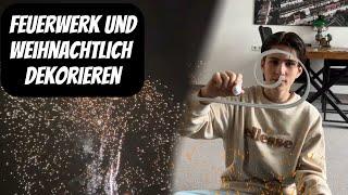 Feuerwerk und weihnachtlich dekorieren  Handy-Vlog  Stefan und John