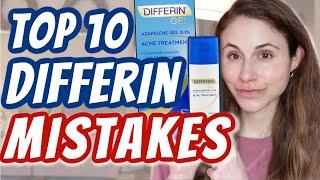 TOP 10 DIFFERIN GEL MISTAKES Dr Dray