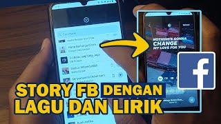 Cara Membuat Story FB dengan Lagu dan Lirik