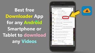 Aplikasi Pengunduh gratis terbaik untuk Smartphone atau Tablet Android apa pun untuk mengunduh Video apa pun.