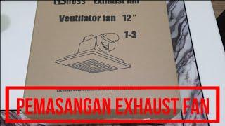 Cara Pasang Exhaust Fan