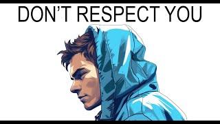 5 Signs Other Men Dont Respect You