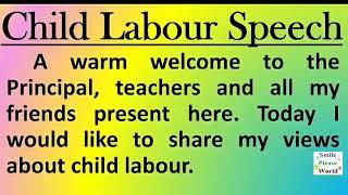 Speech on Child Labour in English by Smile please world