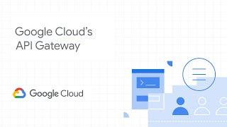 Google Clouds API Gateway