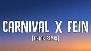 Carnival x Fein Noah Baine Full Tiktok Remix Lyrics made by purle drip boy