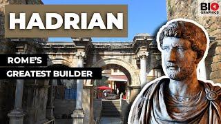 Hadrian Rome’s Greatest Builder