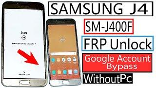 Samsung J4 FRP Bypass 2024 SM-J400F FRP Lock Remove  Google Account Unlock Without PC