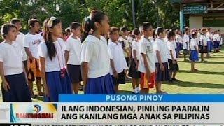 BT Ilang Indonesian piniling paaralin ang kanilang mga anak sa Pilipinas