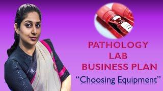 Laboratory Business Plan - Choosing the equipment’s