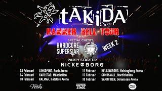 Takida - Hammer Bell Tour Diary - Week 2