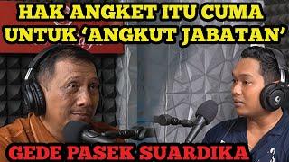 POTENSI HAK ANGKET DAN NASIB JOKOWI PASCA PILPRES GEDE PASEK SEBUT ADA KEMUNGKINAN TERBURUK INI