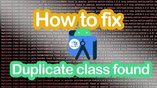 how to fix Duplicate class found in modules kotlin stdlib