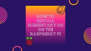 How to Install Elementary OS on the Raspberry Pi 4 - Elementary OS Install and Review