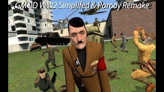 Gmod WW2 simplified and parody Remake