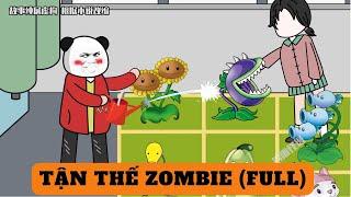 FULL TẬN THẾ ZOMBIE  dung cúc