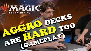 MTG - AGGRO DECKS ARE HARD TOO GAMEPLAY - MAGIC THE GATHERING