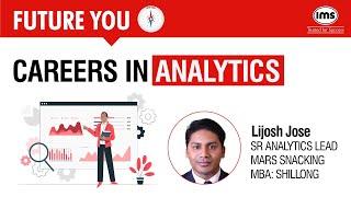 All about Careers in Analytics  ft. Lijosh Jose Sr. Analytics Lead IIM Shillong Alumni