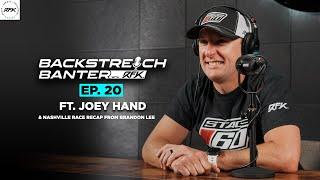 Backstretch Banter with RFK Ep. 20 ft. Joey Hand