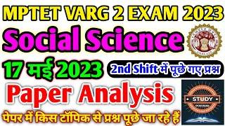 MPTET VARG 2 EXAM 2023Social Science Paper Analysis Today17 may 20232nd shift paper analysisMSTET